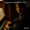 James Flores - Fugue in E-flat major, BWV 552 - Single
